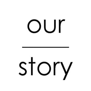 Our story