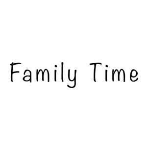 Family Time